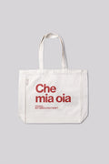 Che mia oia - Tote Bag