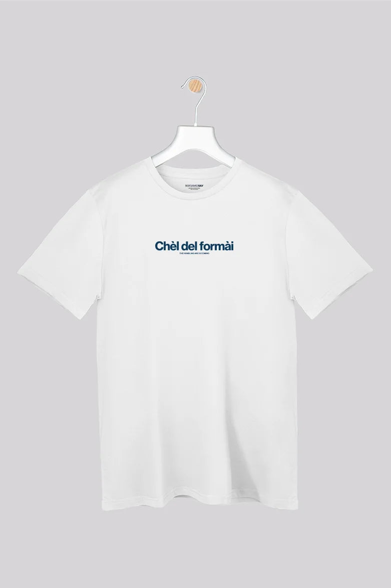 Chèl del Formai - T-Shirt