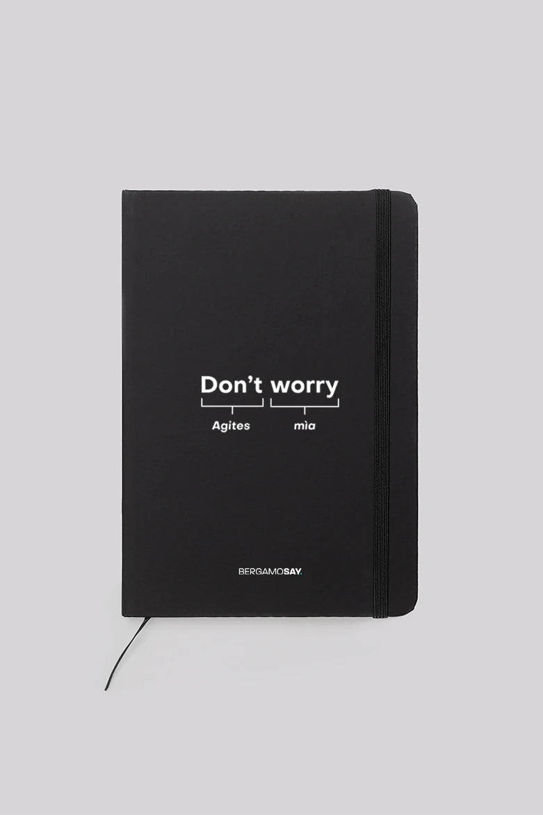 Don't Worry - Notebook