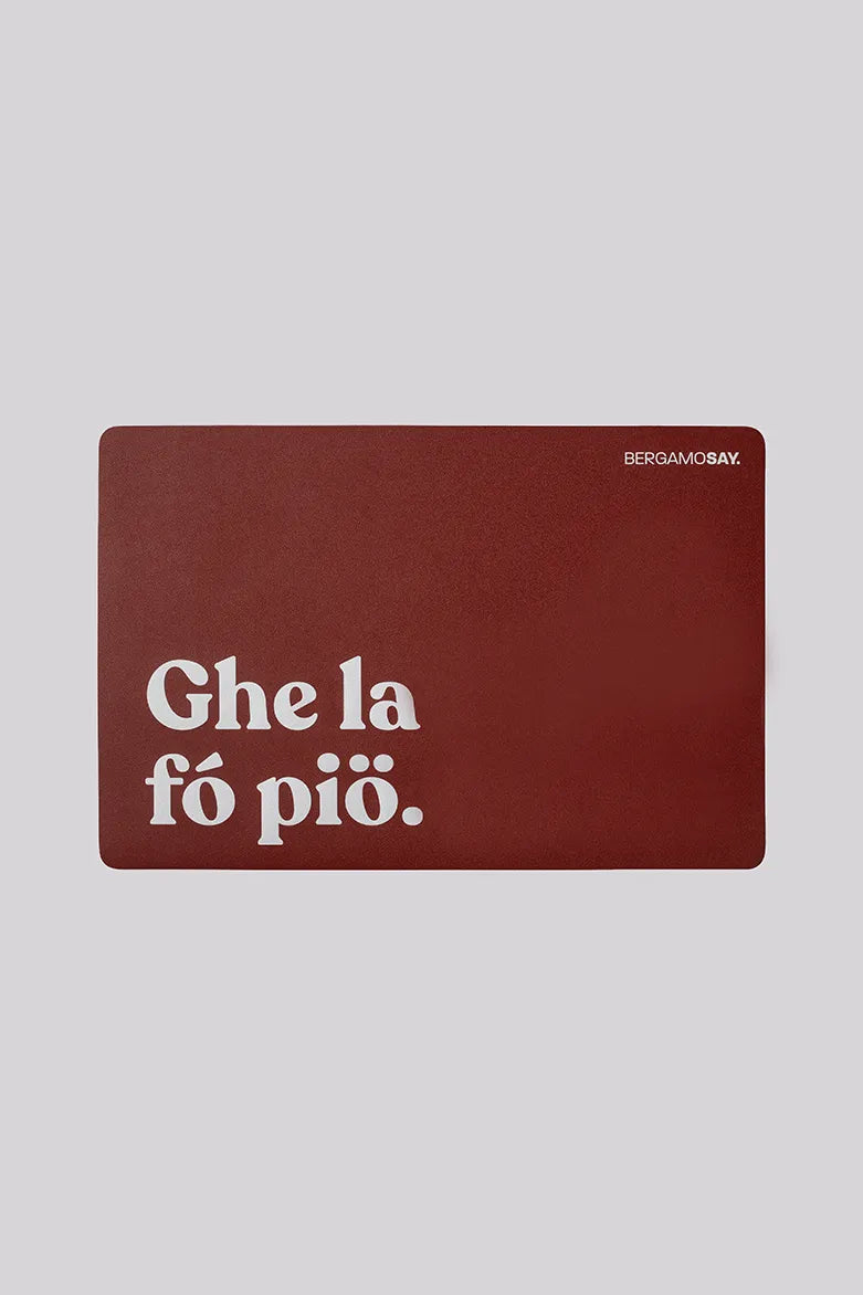 Ghe La Fo Pio - Tovaglietta