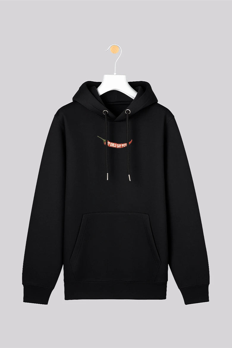 Hot Girls Say Pota, Chili - Felpone