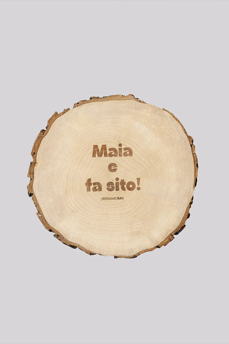 Maia e fà sìto - Tagliere