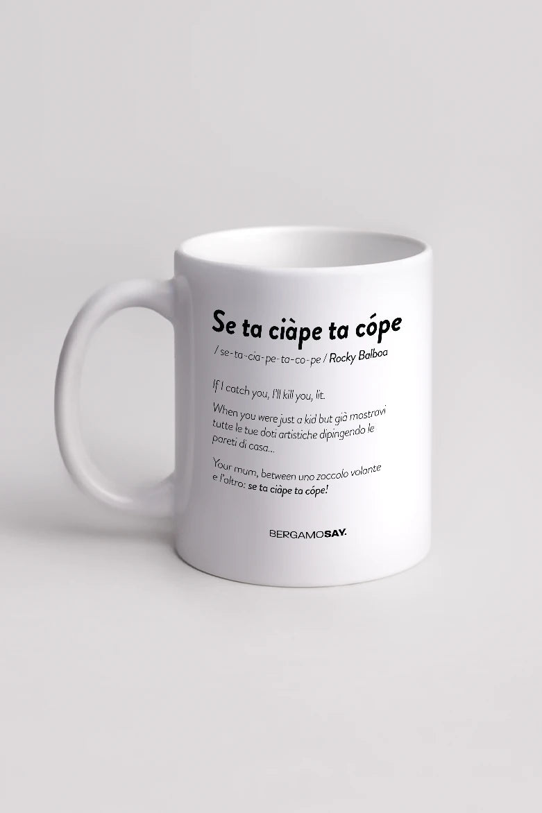 Se ta ciape ta cope - Chichera
