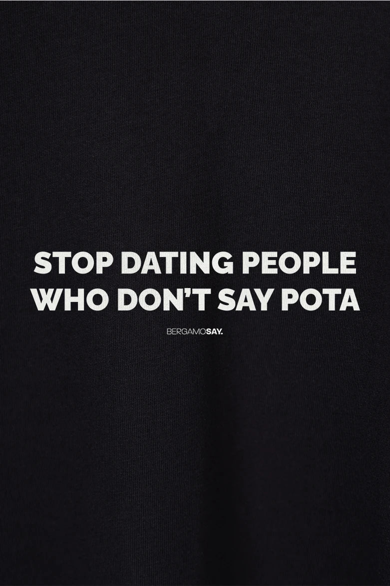 Stop Dating People - Felpone